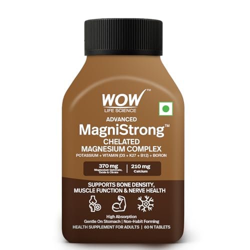 WOW MagniStrong™ Chelated Magnesium Complex | 370 mg Elemental (Glycinate + Citrate + Oxide) | With Vitamin D3, K2‑7, B12 | Muscle, Nerve, Sleep & Bone Support | 60 Tablets